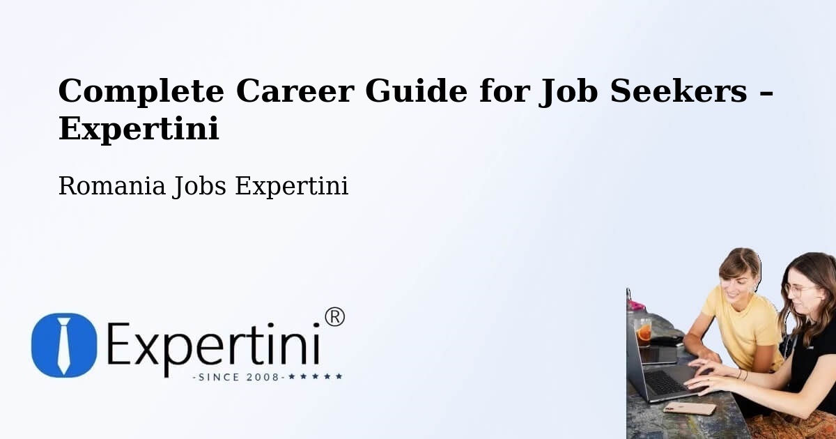 Career Guide for Job Seekers – Berca - Berca, Romania Jobs Expertini