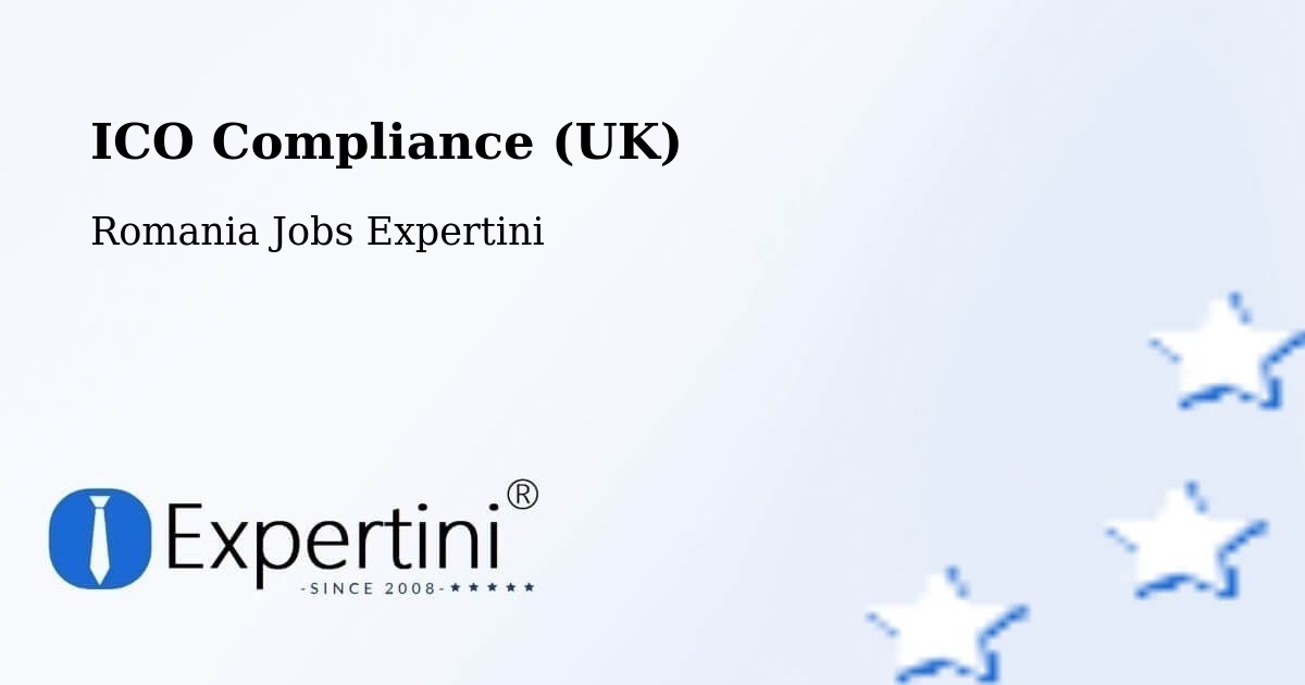 UK Data Protection & ICO Compliance – Berca - Romania Jobs Expertini