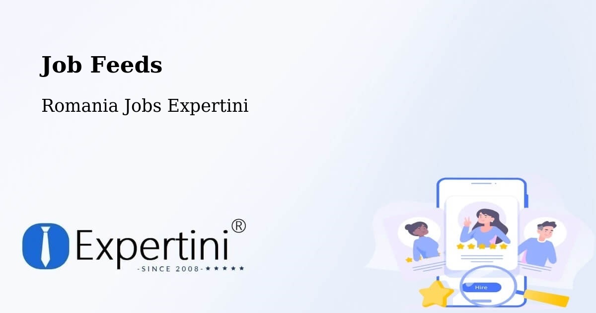 Job Listings Feed – Berca - Romania Jobs Expertini