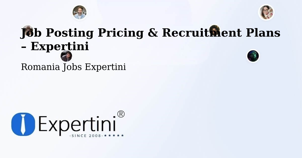 Job Posting Pricing & Recruitment Plans – Berca - Berca, Romania Jobs Expertini