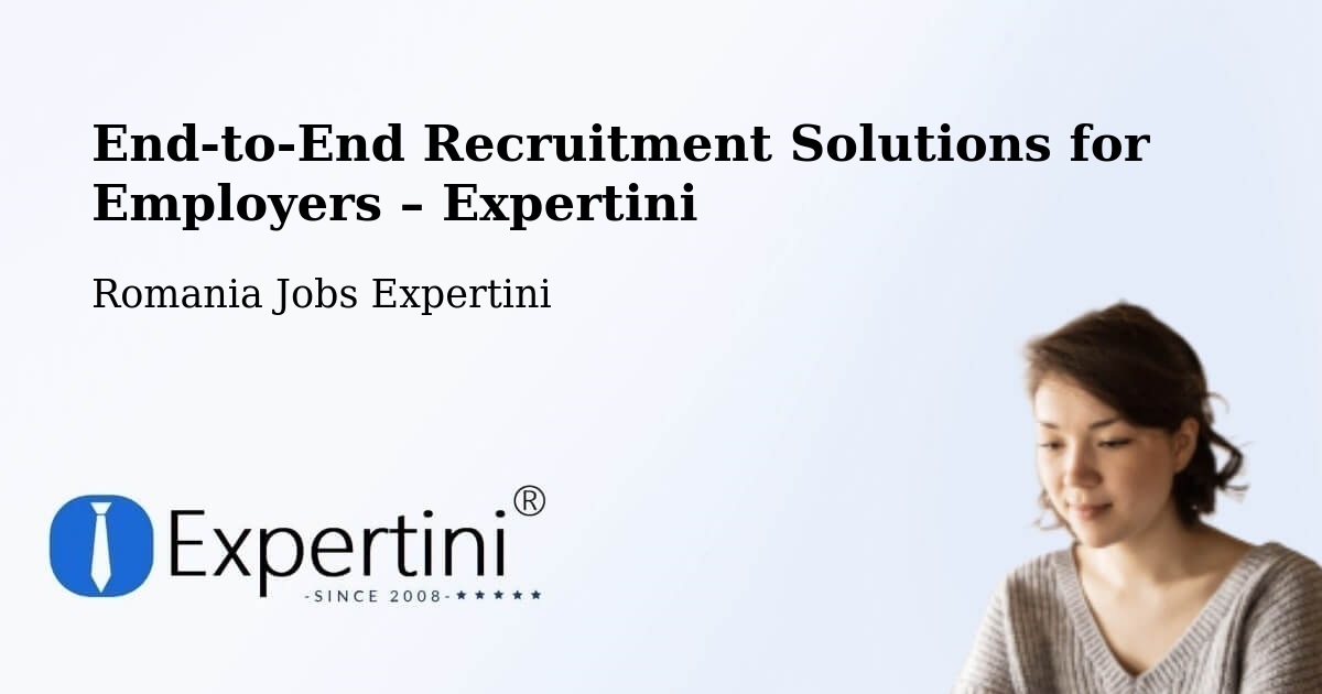 Recruitment Solutions for Employers – Berca - Berca, Romania Jobs Expertini